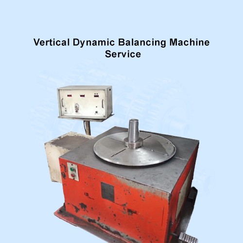 Vertical Dynamic Balancing Machine Services