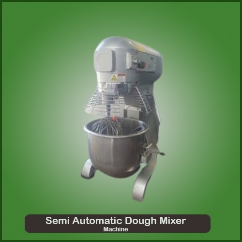 Semi-Automatic Dough Mixer Machine